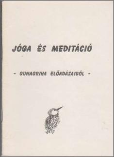 Gunagriha előadásaiból