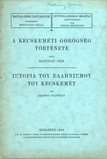  A kecskeméti görögség története