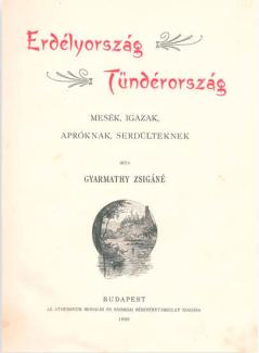  Erdélyország - Tündérország
