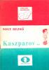 Solt Dezső: Kaszparov