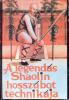 A ​legendás shaolin hosszúbot technikája 