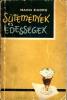 Mann Endre: Sütemények és édességek 